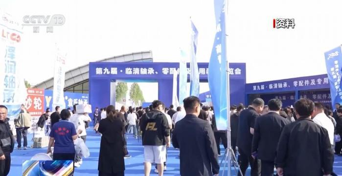 小轴承“转”动大市场 县城产业历经“蝶变”走向世界